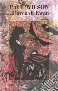 L'arca di Ewan libro
