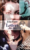 Lettere 1932-1981 libro