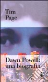 Dawn Powell. Una biografia libro