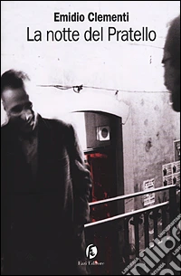 La notte del Pratello