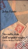 Sto sulla riva dell'acqua e sogno. Lettere a Mencken 1930-1952 libro