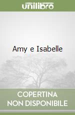 Amy e Isabelle libro