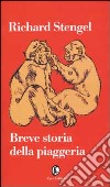 Breve storia della piaggeria libro