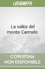 La salita del monte Carmelo libro