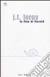 La fine di Harold. Testo inglese a fronte libro