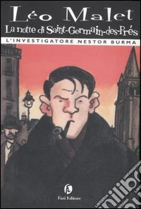 Investigatore Nestor Burma. La notte di Saint-Germain-des-Prés libro