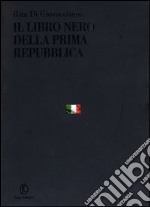 Il libro nero della prima Repubblica libro