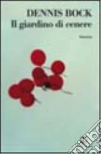 Il giardino di cenere libro
