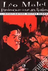 Pandemonio a rue des Rosiers. L'investigatore Nestor Burma libro