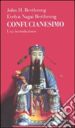 Confucianesimo. Una introduzione libro