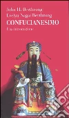Confucianesimo. Una introduzione libro