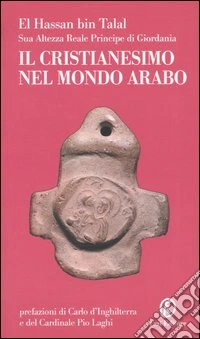 Il Cristianesimo nel mondo arabo libro