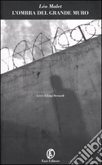 L'ombra del grande muro libro