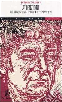 Attenzioni. Preoccupations. Prose scelte 1968-1978 libro