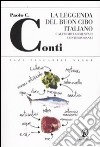 La leggenda del buon cibo italiano e altri miti alimentari contemporanei libro