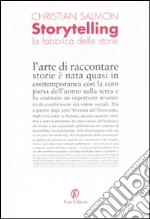 Storytelling. La fabbrica delle storie