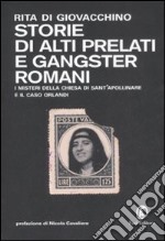 Storie di alti prelati e gangster romani. I mistreri della chiesa di Sant'Apollinare e il caso Orlandi libro