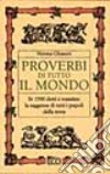 Proverbi di tutto il mondo libro di Gleason Norma