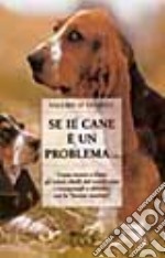 Se il cane è un problema... libro