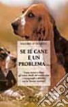 Se il cane è un problema... libro