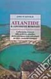 Atlantide il continente ritrovato libro