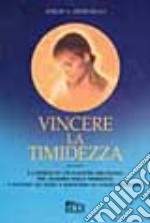 Vincere la timidezza libro