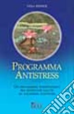 Programma antistress libro