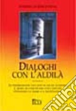 Dialoghi con l'aldilà libro