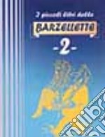 I piccoli libri delle barzellette. Vol. 2 libro