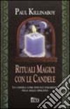 Rituali magici con le candele libro