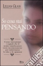 So cosa stai pensando libro