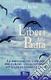 Liberi dalla paura libro di Ross Jerilyn