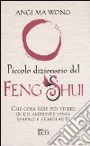 Piccolo dizionario del Feng Shui