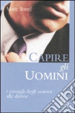 Capire gli uomini libro