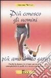 Più conosco gli uomini più amo il mio gatto libro