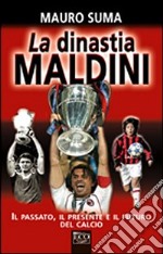 La Dinastia Maldini libro