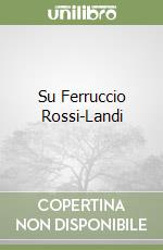 Su Ferruccio Rossi-Landi