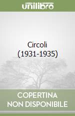 Circoli (1931-1935)