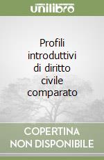 Profili introduttivi di diritto civile comparato