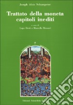 Trattato della moneta: capitoli inediti libro