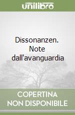 Dissonanzen. Note dall'avanguardia libro