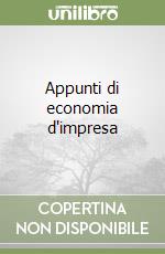 Appunti di economia d'impresa