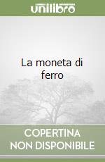 La moneta di ferro libro