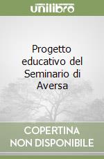 Progetto educativo del Seminario di Aversa