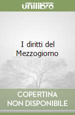 I diritti del Mezzogiorno libro