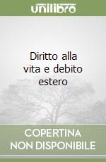 Diritto alla vita e debito estero
