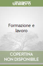 Formazione e lavoro libro