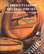 La progettazione degli ecomusei libro