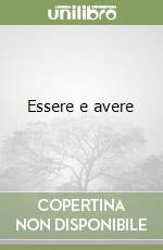 Essere e avere