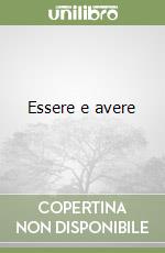 Essere e avere